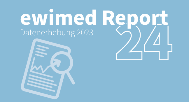 Der ewimed Report 2024